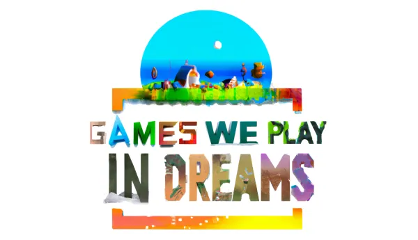 Games We Play In Dreams